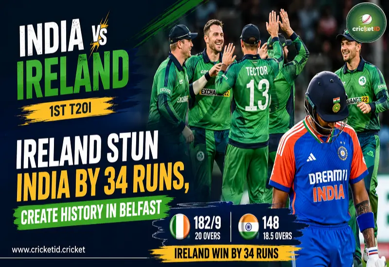 India vs Ireland 1st T20I Ireland Stun India by 34 Runs, Create History in Belfast